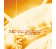 2001 LIVE (Trio François Bourassa & André Leroux) Étiquette/ distribution : Effendi/ SRI– Fusion III (2006) -Winner for JUNO Award for best Contemporaray Jazz Album of the Year 2002 – Nomination pour un Felix